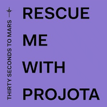 30 Seconds To Mars : Rescue Me